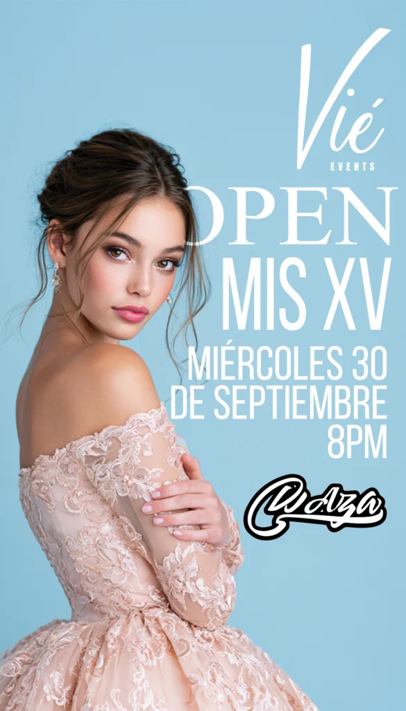Vie Events-Open House XV Años-Septiembre-30-8PM-Story